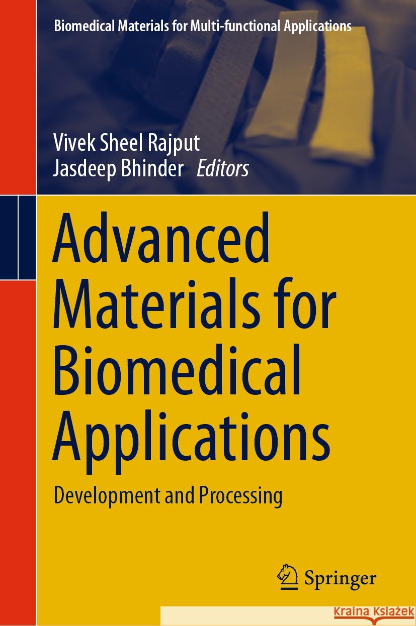 Advanced Materials for Biomedical Applications  9789819962853 Springer Nature Singapore - książka