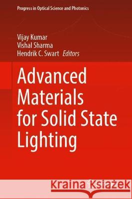 Advanced Materials for Solid State Lighting  9789819941445 Springer Nature Singapore - książka