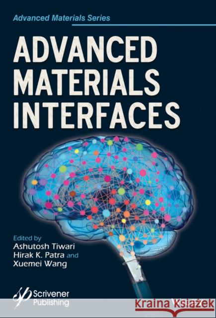 Advanced Materials Interfaces  9781119242451 John Wiley & Sons - książka