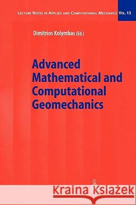 Advanced Mathematical and Computational Geomechanics Dimitrios Kolymbas 9783642073571 Not Avail - książka