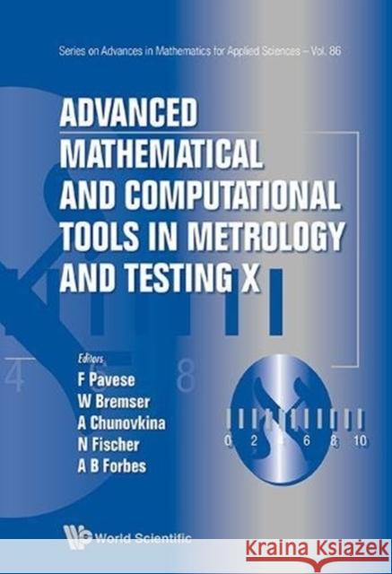 Advanced Mathematical and Computational Tools in Metrology and Testing X Franco Pavese 9789814678612 World Scientific Publishing Company - książka