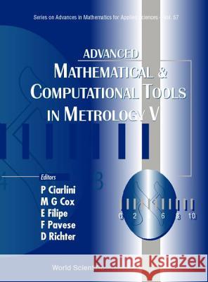 Advanced Mathematical and Computational Tools in Metrology V P. Ciarlini M. Cox E. Filipe 9789810244941 World Scientific Publishing Company - książka