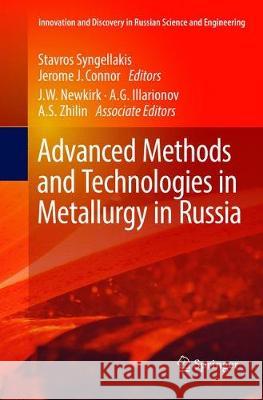 Advanced Methods and Technologies in Metallurgy in Russia Stavros Syngellakis Jerome J. Connor 9783319882222 Springer - książka