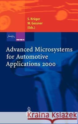 Advanced Microsystems for Automotive Applications 2000 S. Kruger W. Gessner Sven Kr]ger 9783540670872 Springer - książka