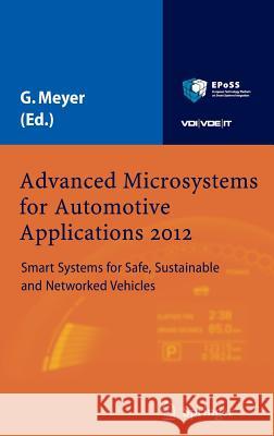 Advanced Microsystems for Automotive Applications 2012: Smart Systems for Safe, Sustainable and Networked Vehicles Meyer, Gereon 9783642296727 Springer - książka