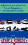 Advanced Modeling for Transit Operations and Service Planning William H. K. Lam Michael G. H. Bell 9780080442068 Pergamon