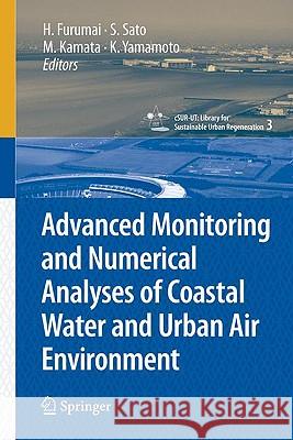 Advanced Monitoring and Numerical Analysis of Coastal Water and Urban Air Environment Junichiro Okata 9784431997191 Springer - książka