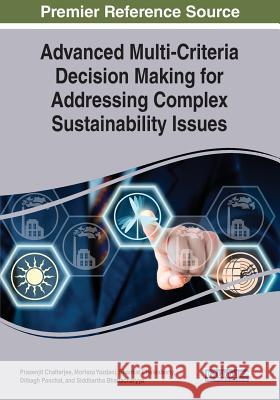 Advanced Multi-Criteria Decision Making for Addressing Complex Sustainability Issues  9781522585800 IGI Global - książka