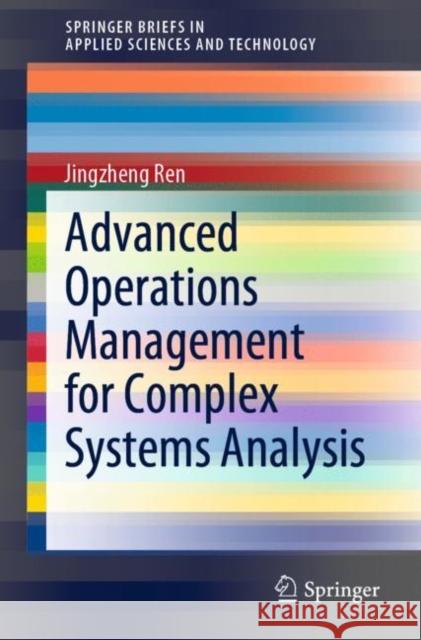 Advanced Operations Management for Complex Systems Analysis Jingzheng Ren 9783030454173 Springer - książka