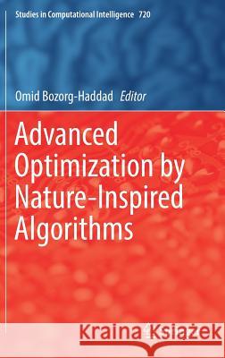 Advanced Optimization by Nature-Inspired Algorithms Omid Bozorg-Haddad 9789811052200 Springer - książka