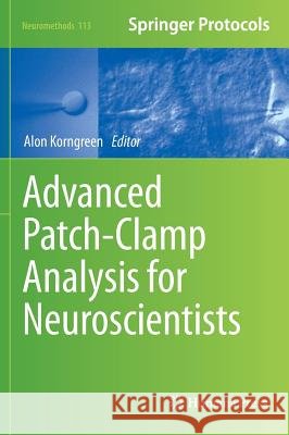 Advanced Patch-Clamp Analysis for Neuroscientists Alon Korngreen 9781493934096 Humana Press - książka