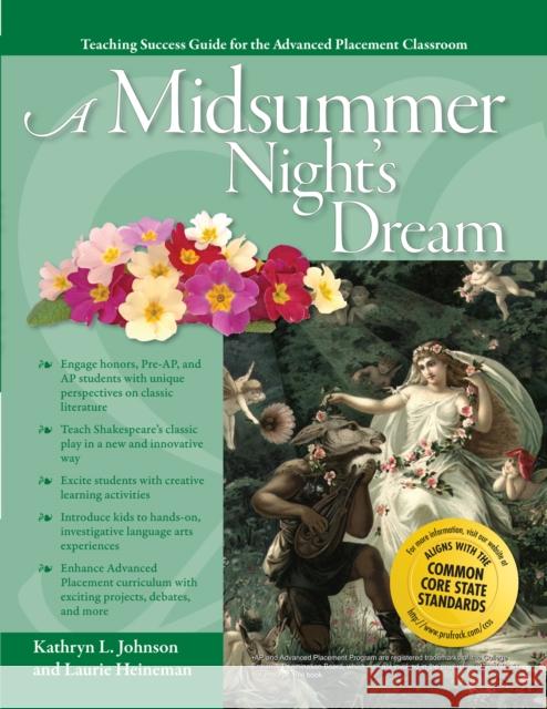 Advanced Placement Classroom a Midsummer Night's Dream: A Midsummer Night's Dream Johnson, Kathryn L. 9781593633547 Prufrock Press - książka