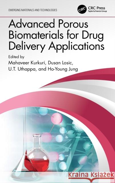 Advanced Porous Biomaterials for Drug Delivery Applications  9781032107981 Taylor & Francis Ltd - książka