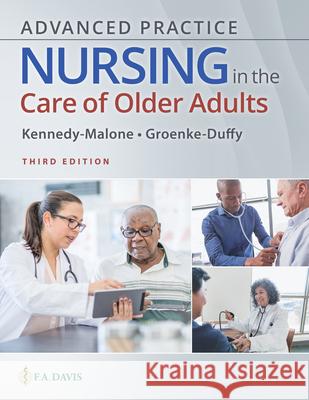 Advanced Practice Nursing in the Care of Older Adults Evelyn G. Duffy 9781719645256 F.A. Davis Company - książka