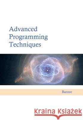 Advanced Programming Techniques Rex a. Barzee 9780983384021 Maia LLC - książka
