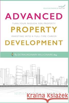 Advanced Property Development Nicholas Wallwork 9781916572614 UK Book Publishing - książka