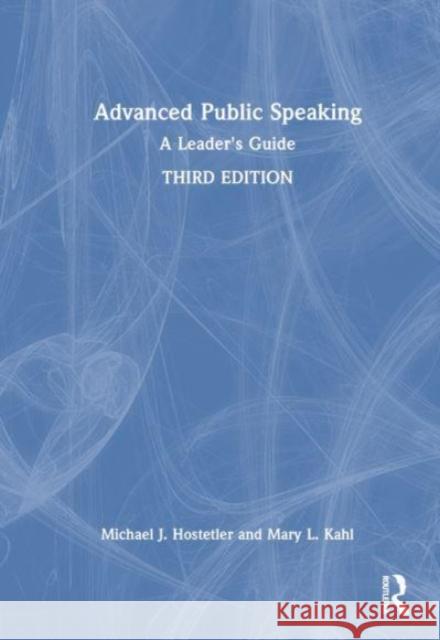 Advanced Public Speaking Mary L. Kahl 9781032531878 Taylor & Francis Ltd - książka