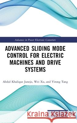 Advanced Sliding Mode Control for Electric Machines and Drive Systems Yirong Tang 9781032884745 CRC Press - książka