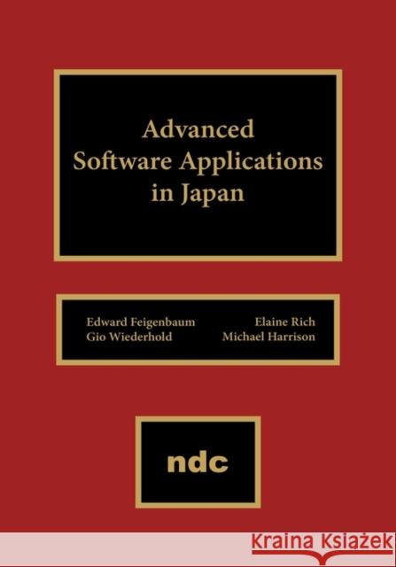 Advanced Software Applications in Japan Edward A. Feigenbaum 9780815513605 Noyes Data Corporation/Noyes Publications - książka