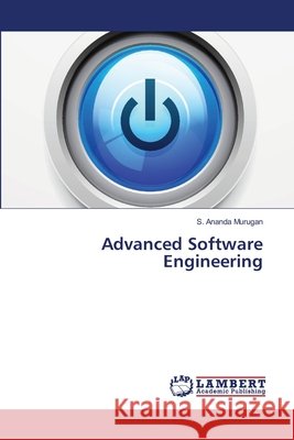 Advanced Software Engineering Murugan S. Ananda 9783659171628 LAP Lambert Academic Publishing - książka