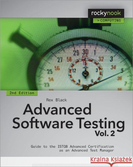 Advanced Software Testing V 2. 2e Rex Black 9781937538507 Rocky Nook - książka