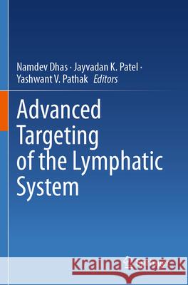 Advanced Targeting of the Lymphatic System  9783031648304 Springer Nature Switzerland - książka
