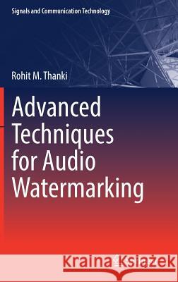 Advanced Techniques for Audio Watermarking Rohit M. Thanki 9783030241858 Springer - książka