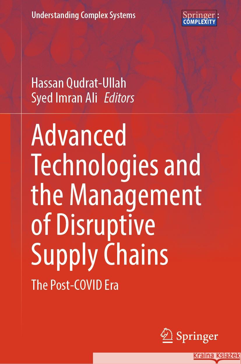 Advanced Technologies and the Management of Disruptive Supply Chains  9783031452284 Springer Nature Switzerland - książka