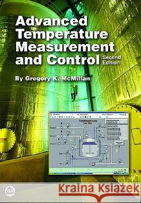 Advanced Temperature Measurement and Control Gregory K. McMillan 9781936007387 International Society of Automation - książka