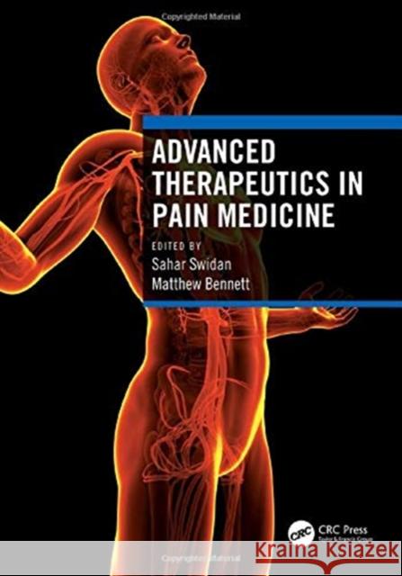 Advanced Therapeutics in Pain Medicine Sahar Swidan Matthew Bennett 9781138585560 CRC Press - książka