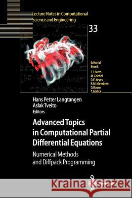 Advanced Topics in Computational Partial Differential Equations: Numerical Methods and Diffpack Programming Langtangen, Hans Petter 9783540014386 Springer - książka