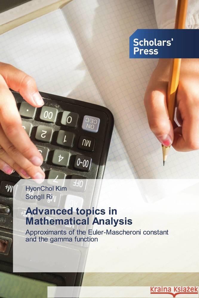 Advanced topics in Mathematical Analysis Kim, HyonChol, Ri, Song-il 9786138940661 Scholar's Press - książka