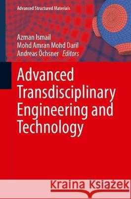 Advanced Transdisciplinary Engineering and Technology  9783031014871 Springer International Publishing - książka