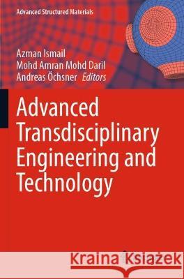 Advanced Transdisciplinary Engineering and Technology  9783031014901 Springer International Publishing - książka