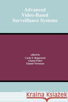 Advanced Video-Based Surveillance Systems Carlo S Gianni Fabri Gianni Vernazza 9781461373131 Springer - książka