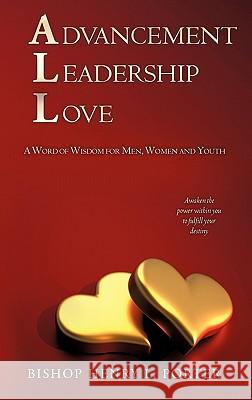 Advancement Leadership Love Bishop Henry L. Porter 9781612155234 Xulon Press - książka