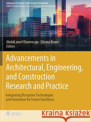 Advancements in Architectural, Engineering, and Construction Research and Practice  9783031593314 Springer Nature Switzerland - książka