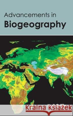Advancements in Biogeography Neil Griffin 9781632390332 Callisto Reference - książka