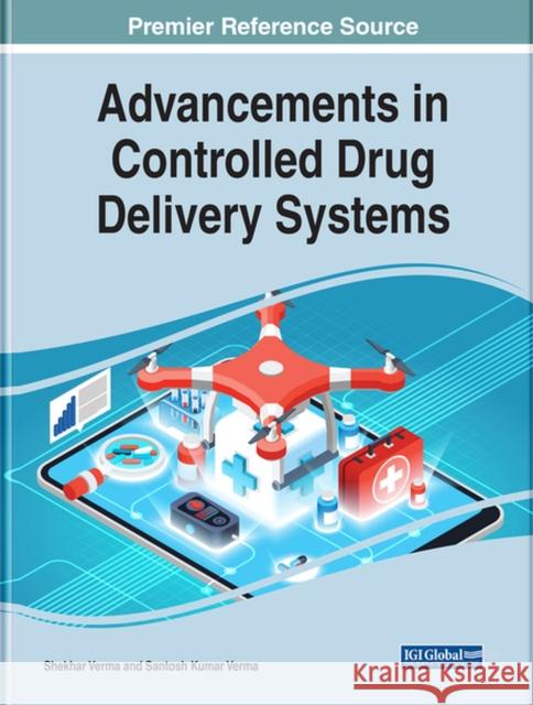 Advancements in Controlled Drug Delivery Systems  9781799889083 IGI Global - książka