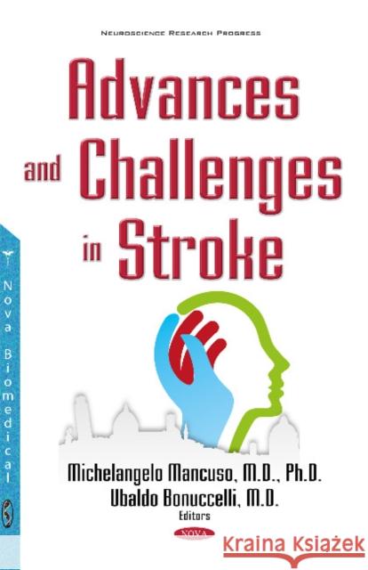 Advances & Challenges in Stroke Dr Michelangelo Mancuso 9781634856898 Nova Science Publishers Inc - książka