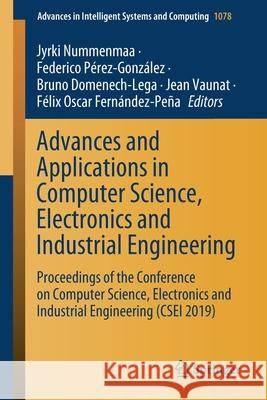 Advances and Applications in Computer Science, Electronics and Industrial Engineering: Proceedings of the Conference on Computer Science, Electronics Nummenmaa, Jyrki 9783030336134 Springer - książka