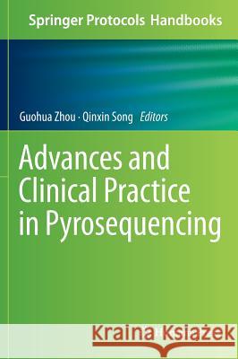 Advances and Clinical Practice in Pyrosequencing Guohua Zhou Qinxin Song 9781493933068 Humana Press - książka