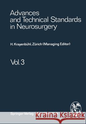 Advances and Technical Standards in Neurosurgery H. Krayenbuhl 9783709170823 Springer - książka