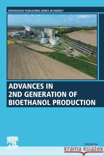 Advances in 2nd Generation of Bioethanol Production Xin Lu 9780128188620 Woodhead Publishing - książka