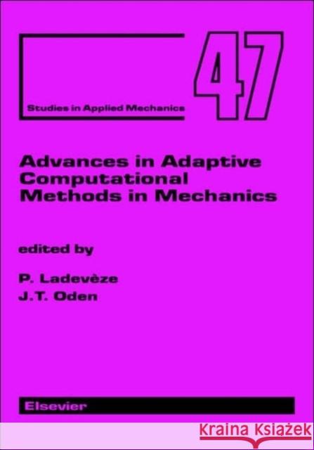 Advances in Adaptive Computational Methods in Mechanics: Volume 7 Ladeveze, P. 9780080433271 Elsevier Science - książka