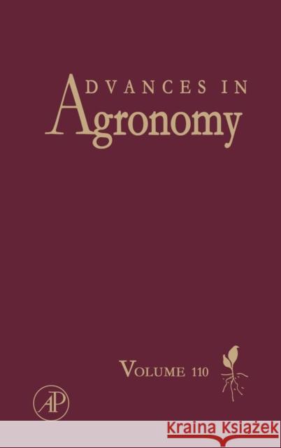 Advances in Agronomy: Volume 110 Sparks, Donald L. 9780123855312 Academic Press - książka