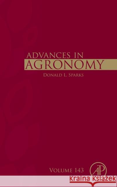 Advances in Agronomy: Volume 143 Sparks, Donald L. 9780128124215 Academic Press - książka