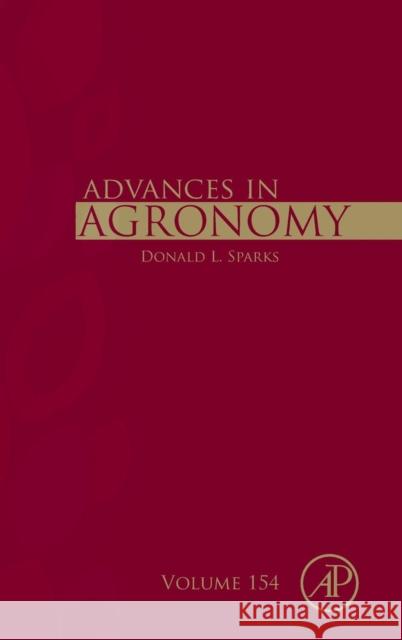 Advances in Agronomy: Volume 154 Sparks, Donald L. 9780128174067 Academic Press - książka