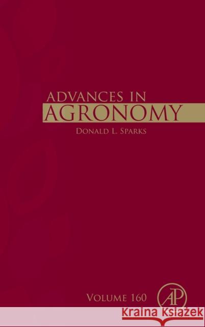 Advances in Agronomy: Volume 160 Sparks, Donald L. 9780128207635 Academic Press - książka