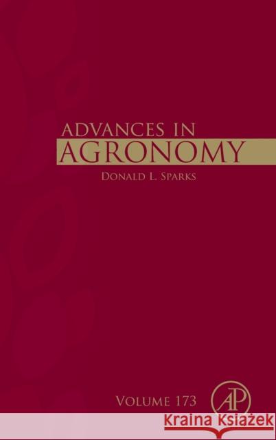 Advances in Agronomy: Volume 173 Sparks, Donald L. 9780323989558 Academic Press - książka